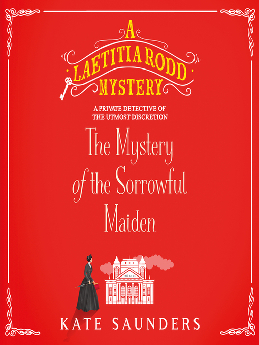 Title details for The Mystery of the Sorrowful Maiden by Kate Saunders - Available